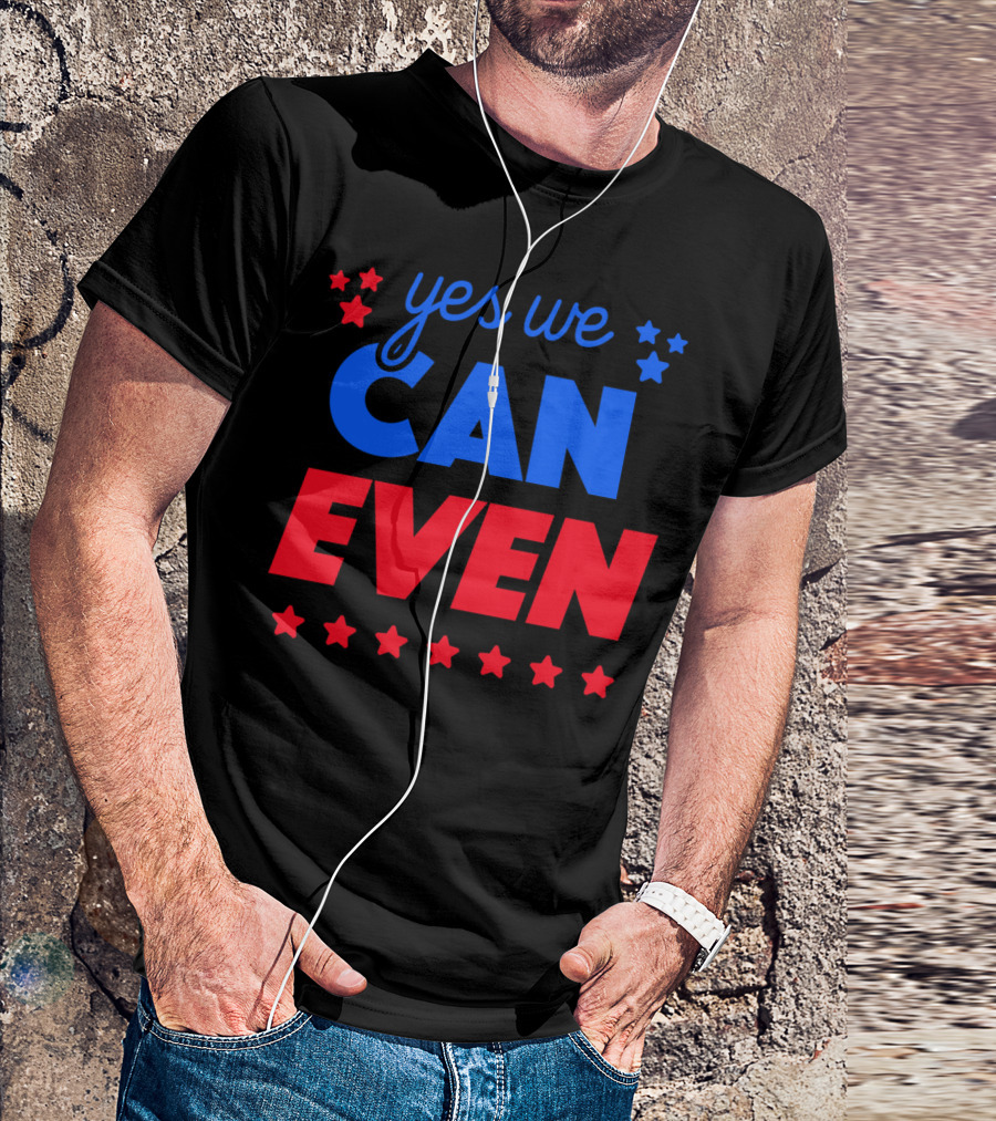 Yes We Can Even Stars T-Shirt