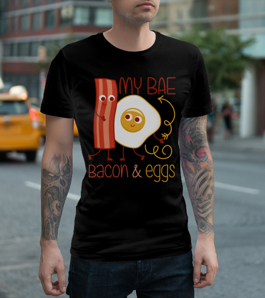 MY BAE Bacon and Eggs T-Shirt