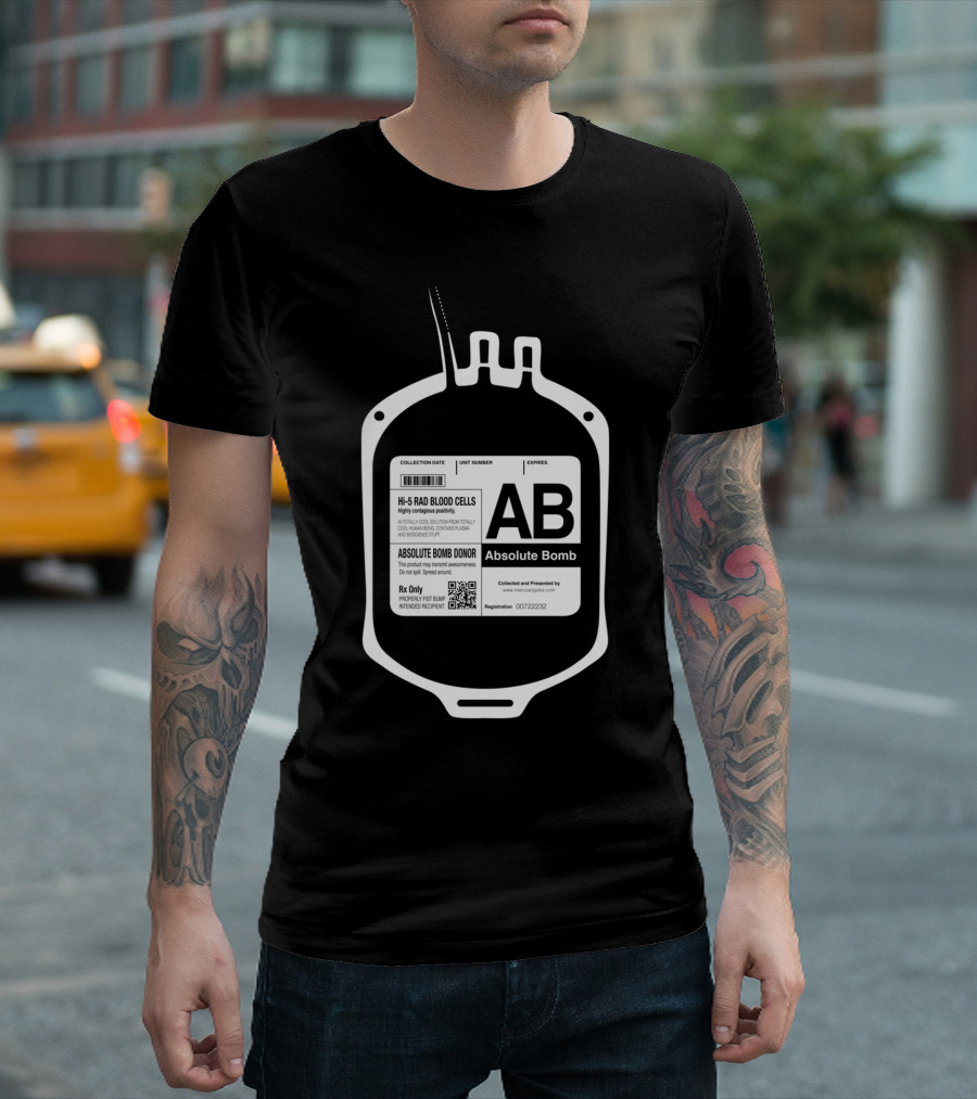 AB Absolute Bomb Hi-5 Rad Blood Cells Donor Collection Date Unit Number Expires T-Shirt