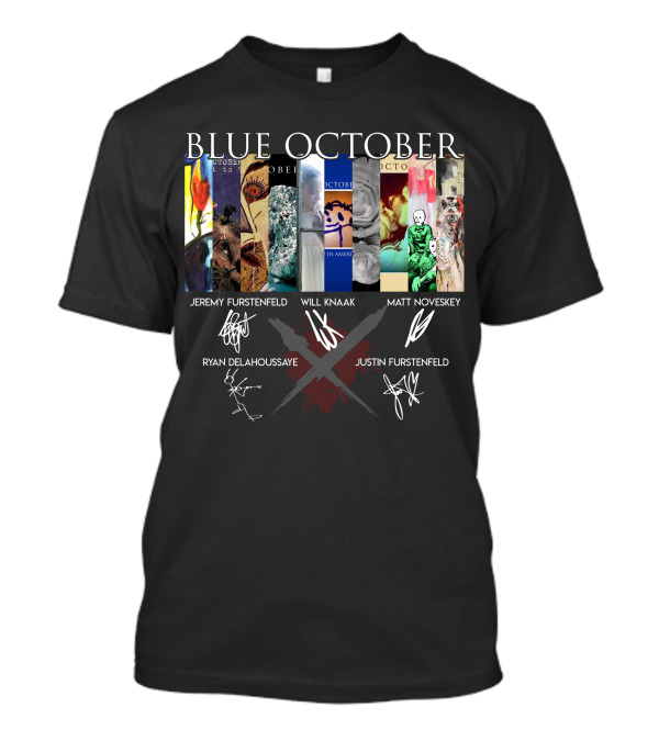Blue October Jeremy Furstenfeld Will Knaak Matt Noveskey Ryan Delahoussaye Justin Furstenfeld T-Shirt