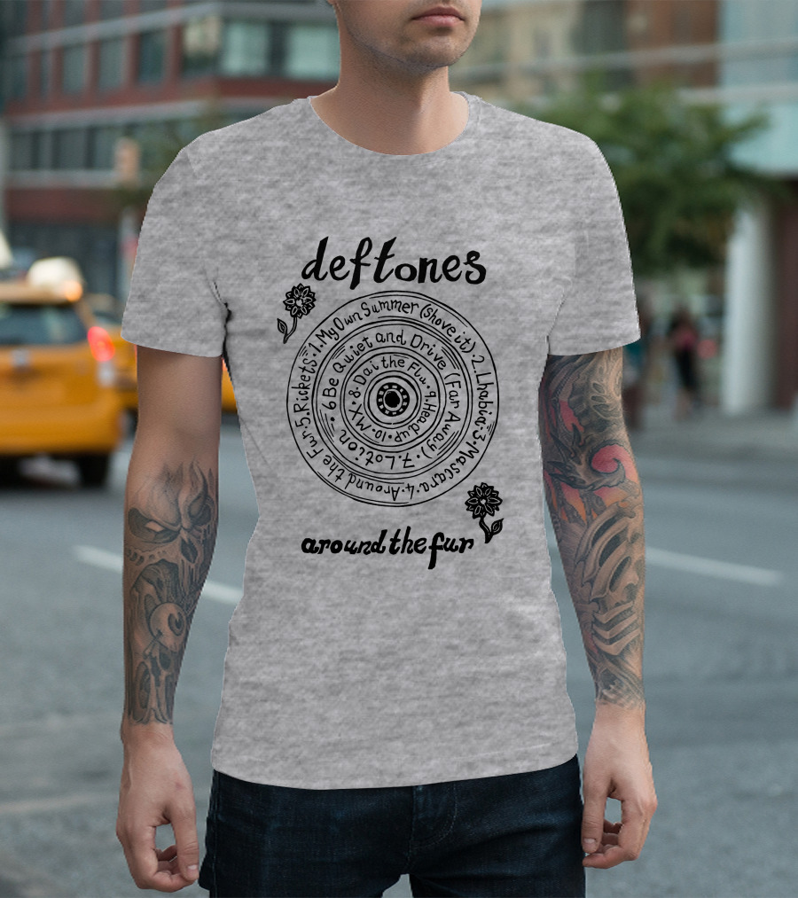 Deftones Around The Fur My Own Summer Shove It Be Quiet And Drive Far Away Lhabia Mascara Around The Fur Rickets Wat U Need Скачать Mp3 Lo-Rider Wipeout Do-The-U Bigpup I.v.t. T-Shirt