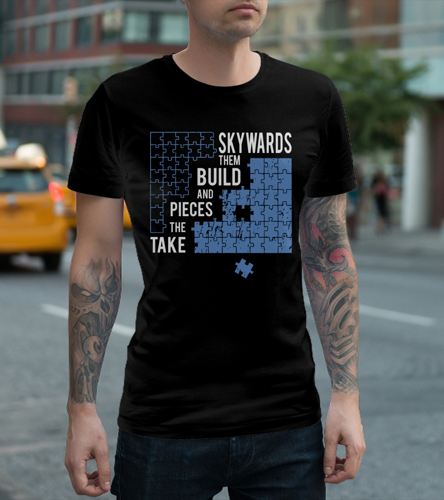 Skyward Build The Pieces Take Them T-Shirt