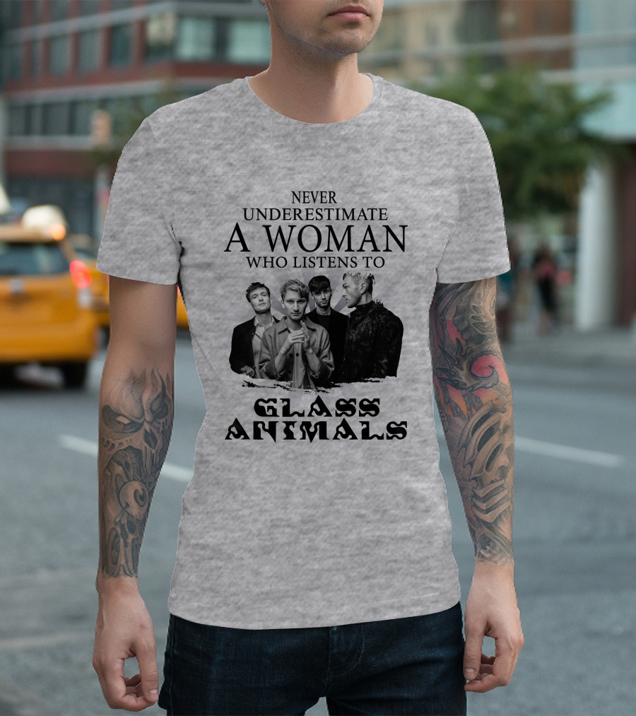 Never Underestimate A Woman Who Listens To Glass Animals T-Shirt