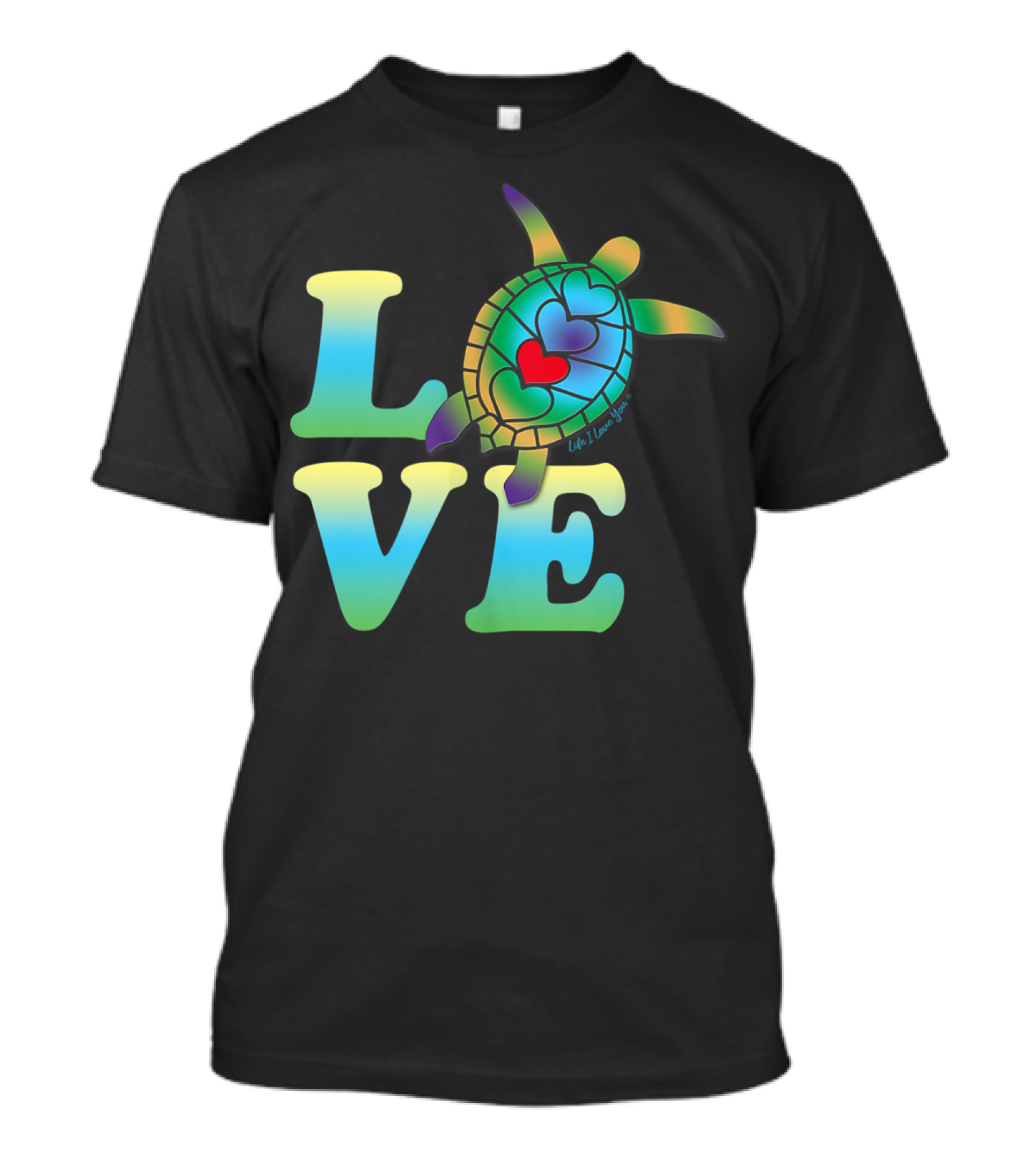 LOVE Life I Love You Beautiful Tropical Sea Turtle T-Shirt