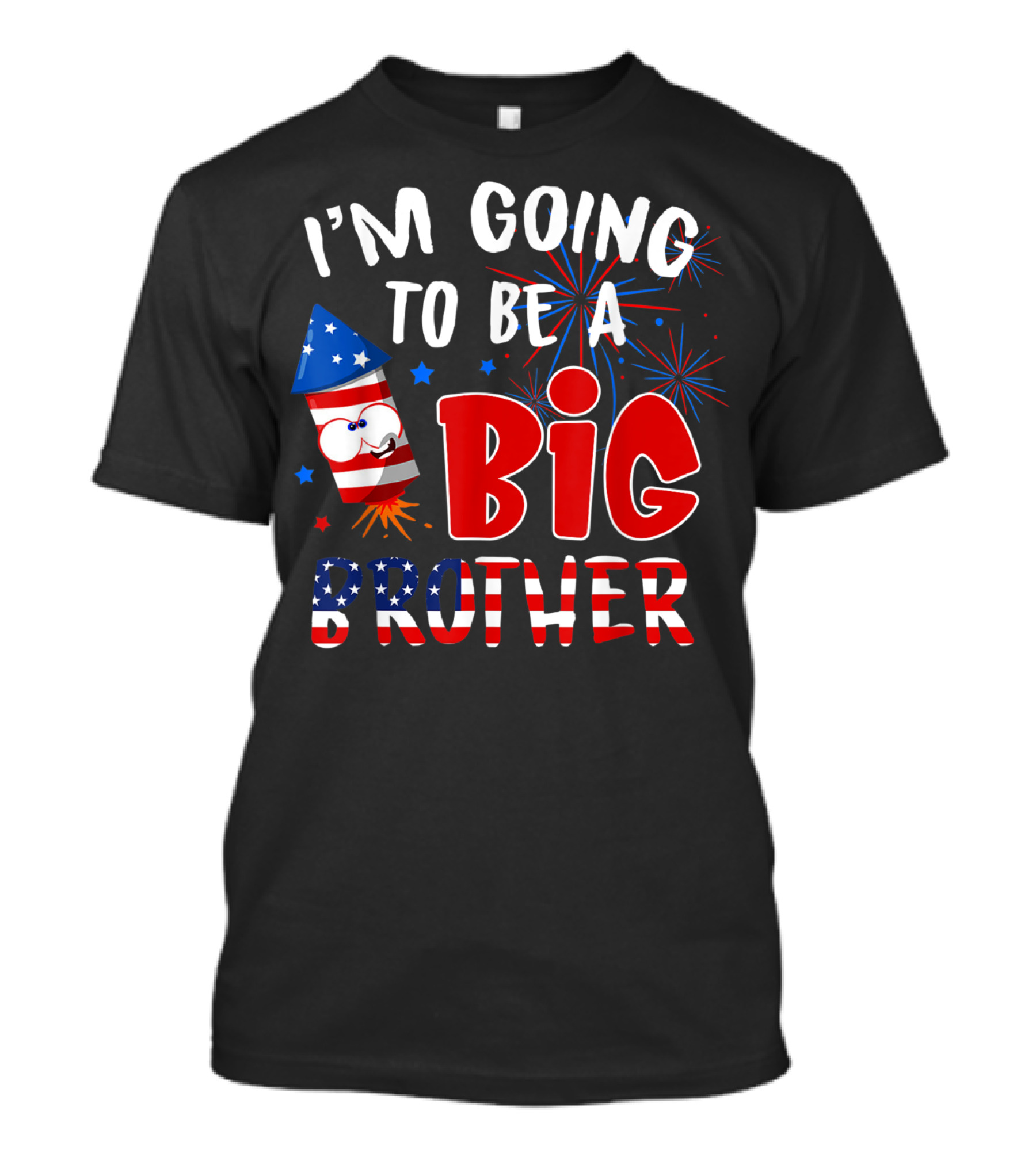 I'm Going To Be A Big Brother 4th Of July Pregnancy Announcement T-Shirt