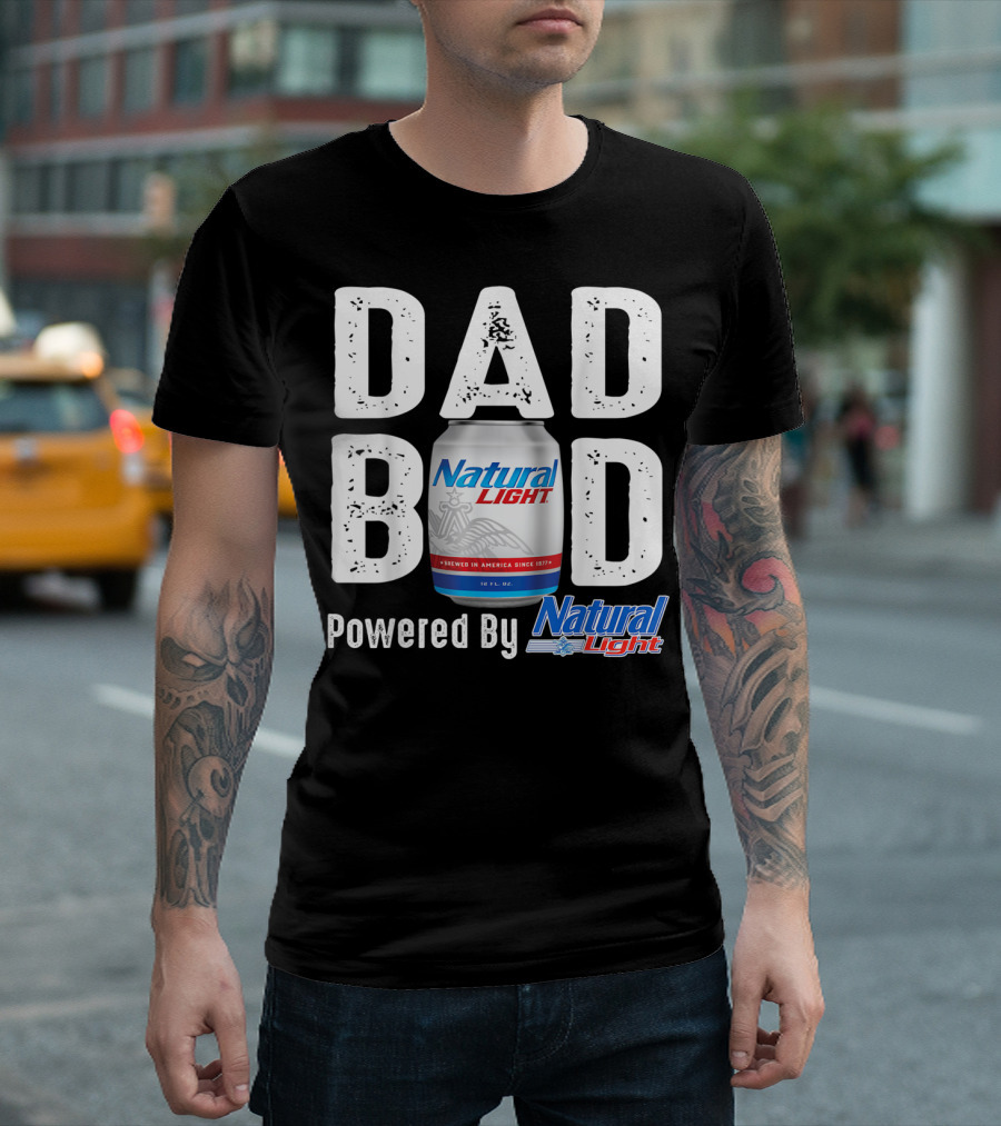 Natural Light Dad Bod Powered by Beer Can T-Shirt