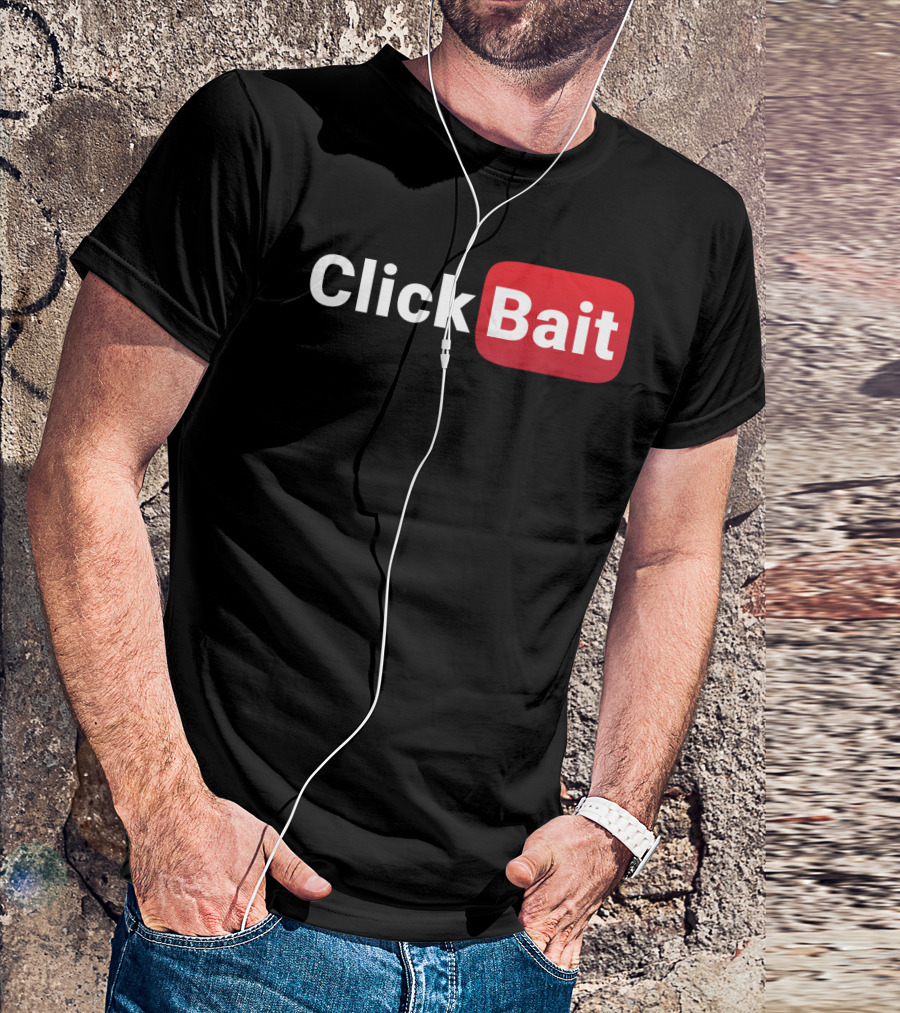 ClickBait YouTube Logo Parody For Video Creators T-Shirt