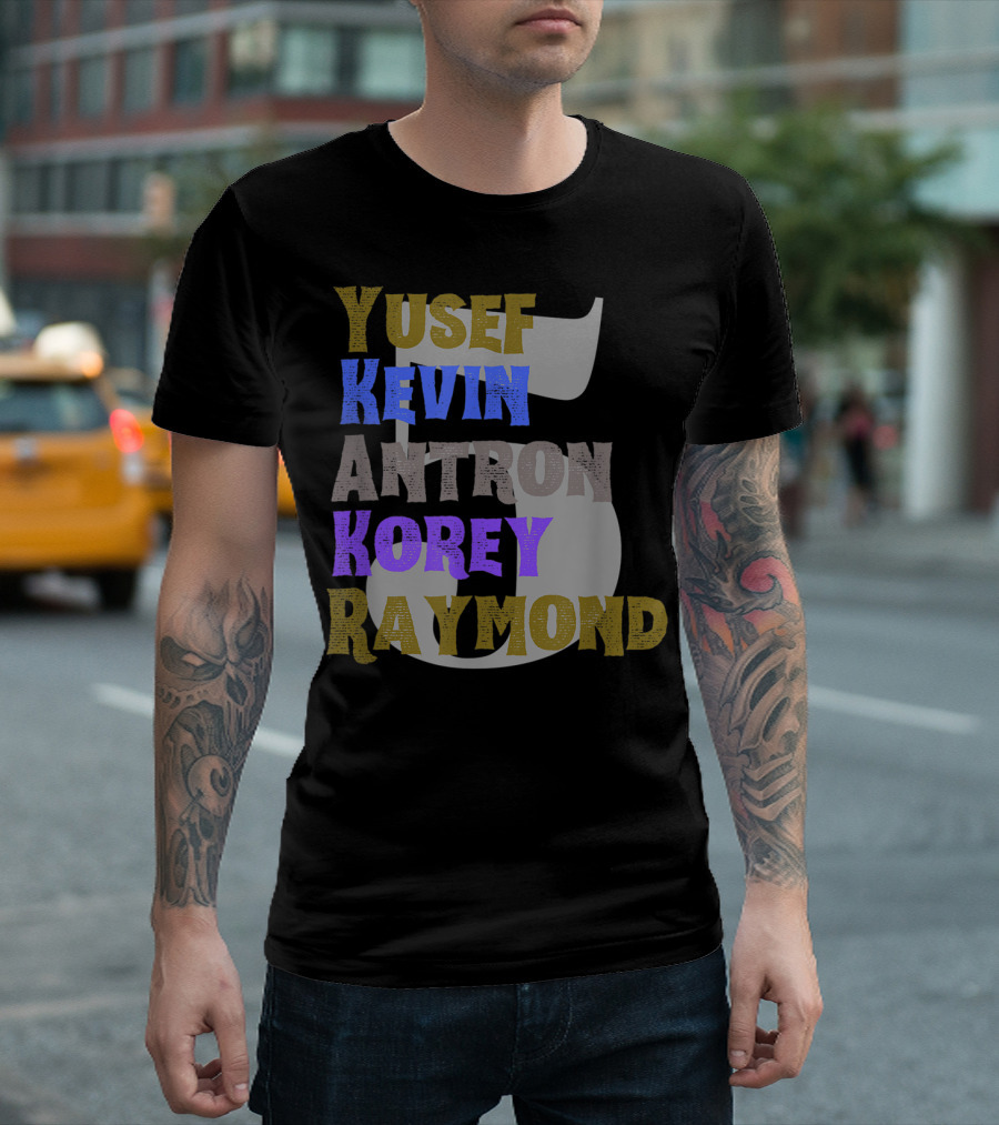 Yusef Kevin Antron Korey Raymond Exonerated 5 T-Shirt
