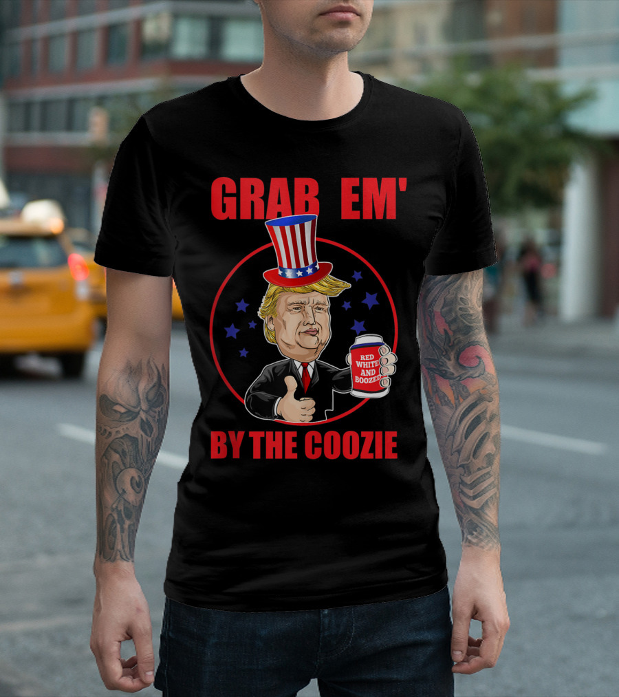 Grab Em' By The Coozie Red White And Booze 4th Of July Donald H2 T-Shirt