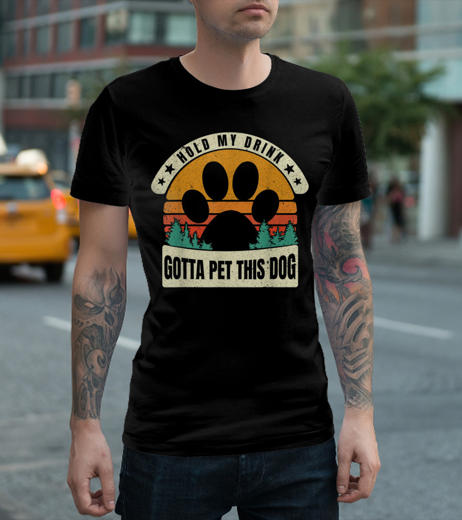 Hold My Drink Gotta Pet This Dog Paw Print Sunset Forest T-Shirt