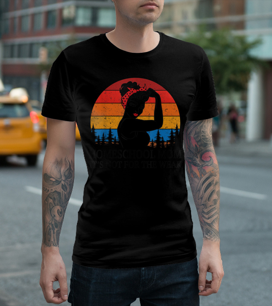 Homeschool Mom It's Not For The Weak Vintage 80s Sunset Forest T-Shirt