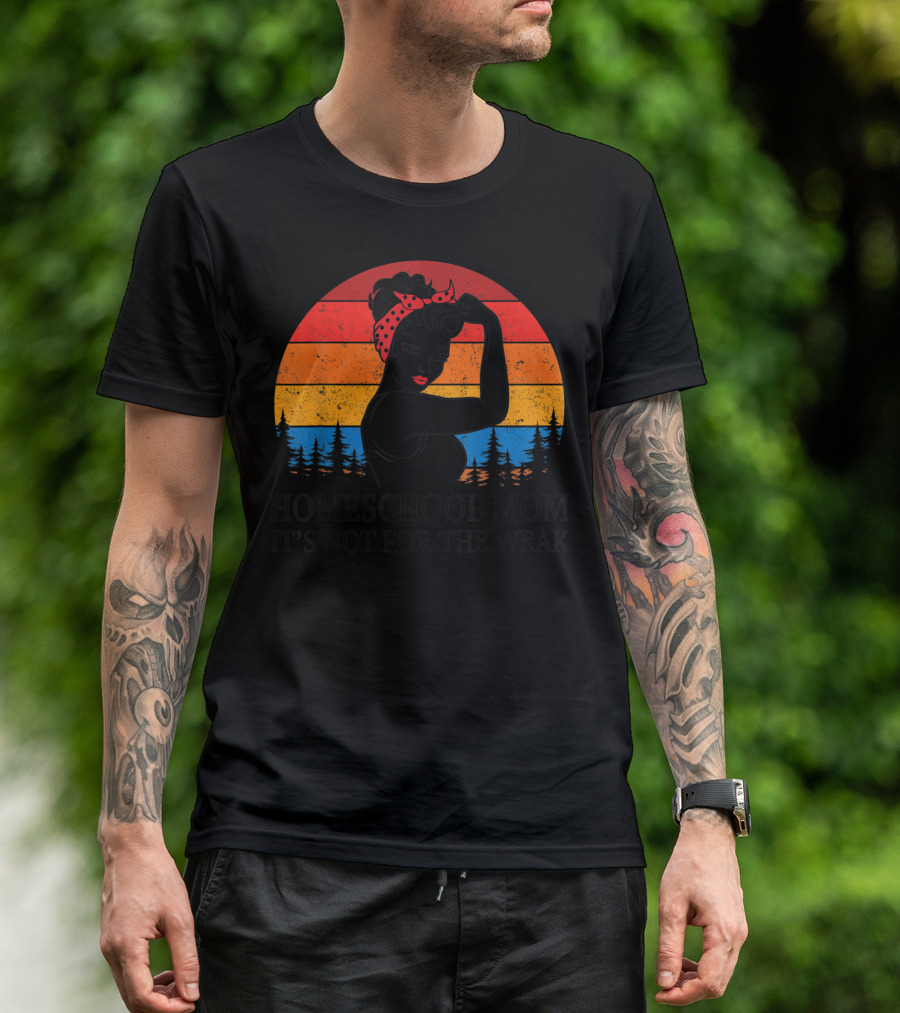 Homeschool Mom It's Not For The Weak Vintage 80s Sunset Forest T-Shirt