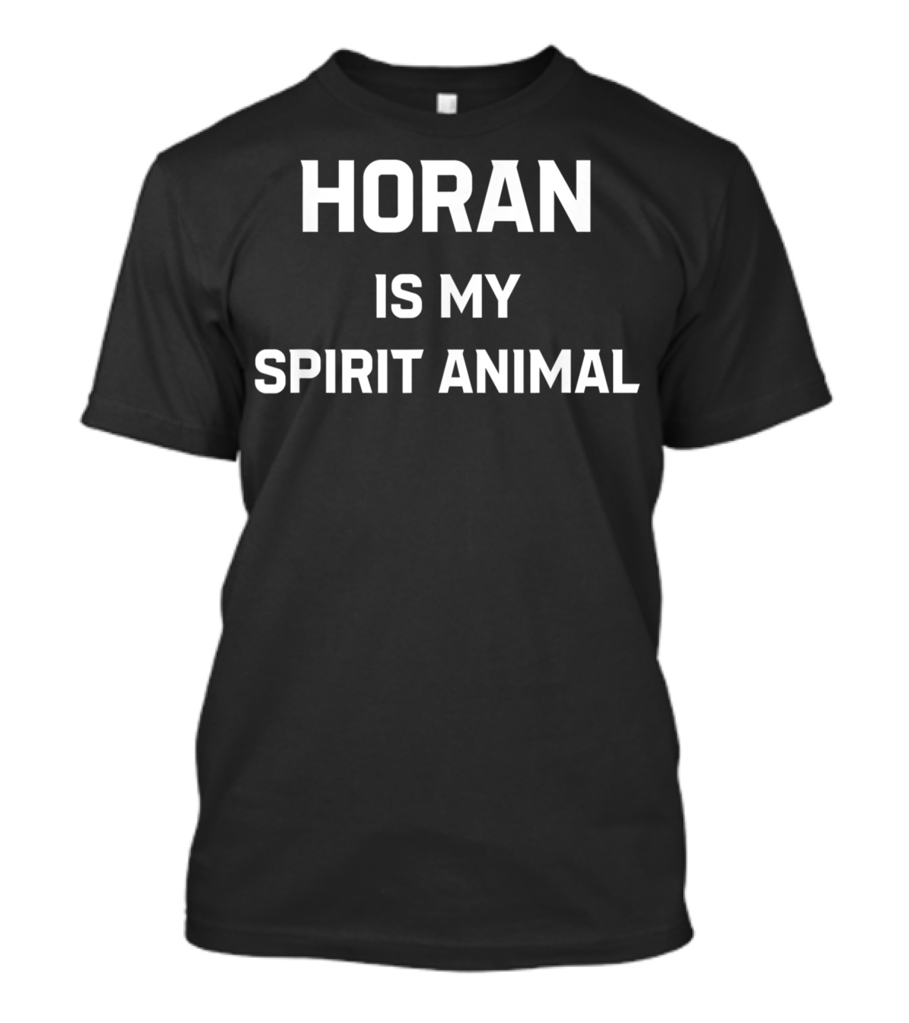 Horan Is My Spirit Animal T-Shirt