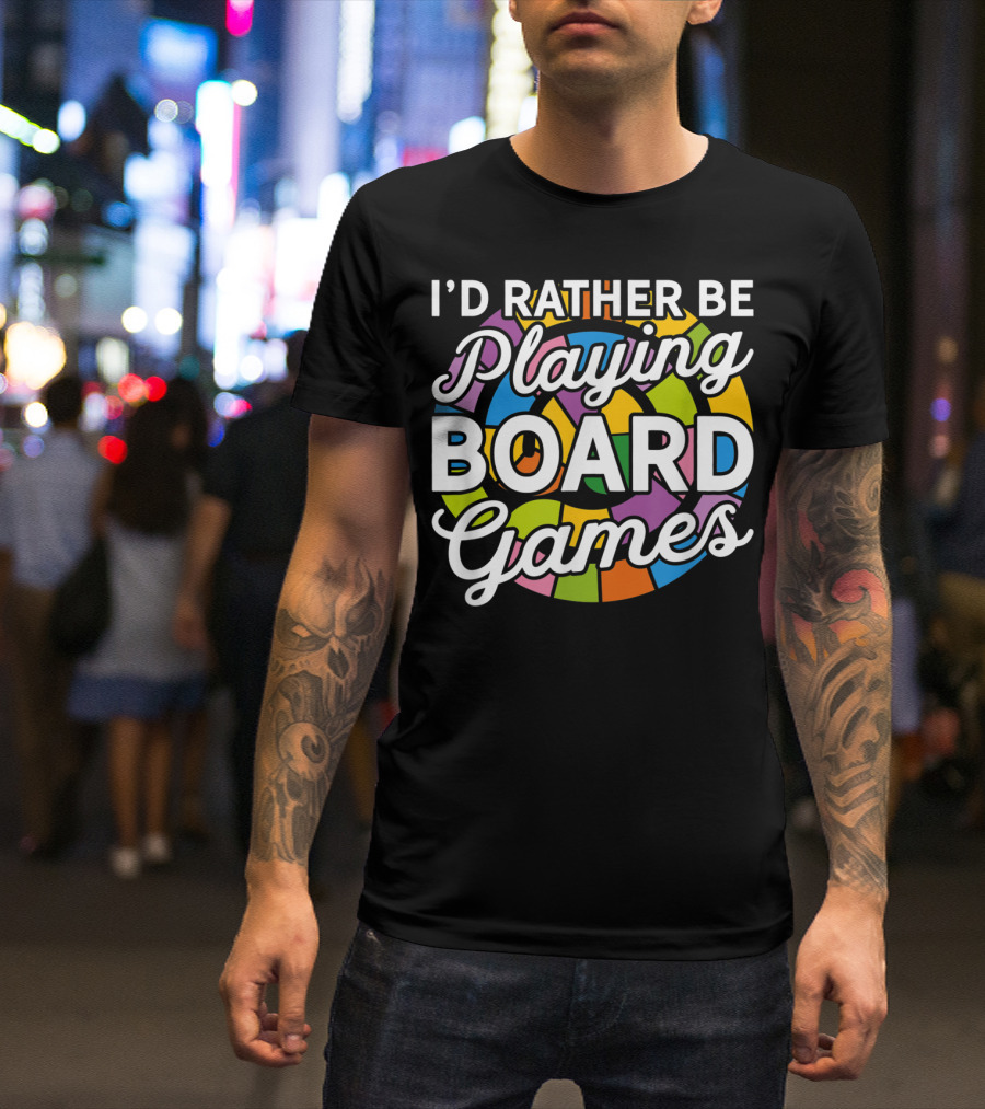 I'd Rather Be Playing Board Games Colorful Puzzle T-Shirt