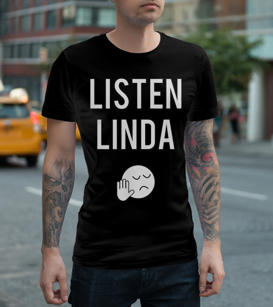 Listen Linda Viral Video Meme Emoji T-Shirt