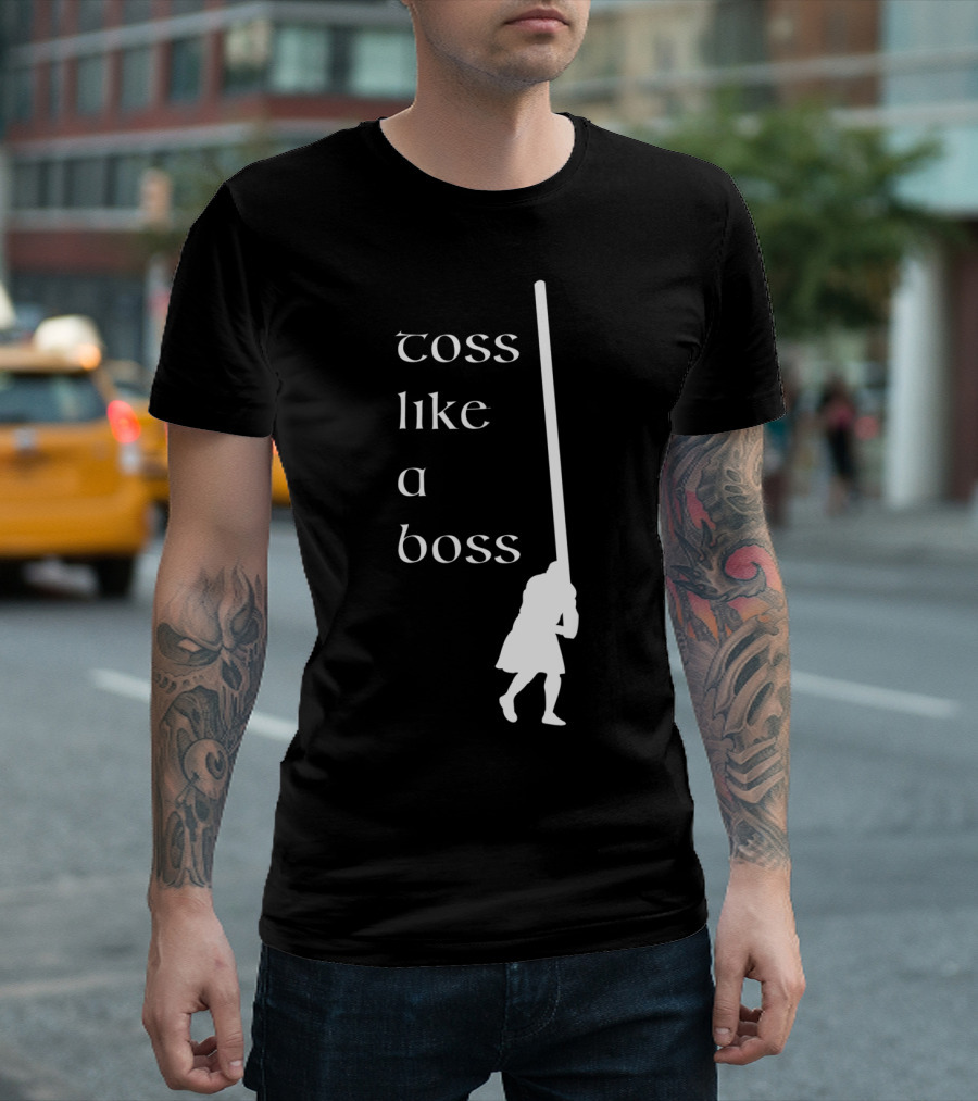 Mens Highland Games Toss Like A Boss Caber T-Shirt