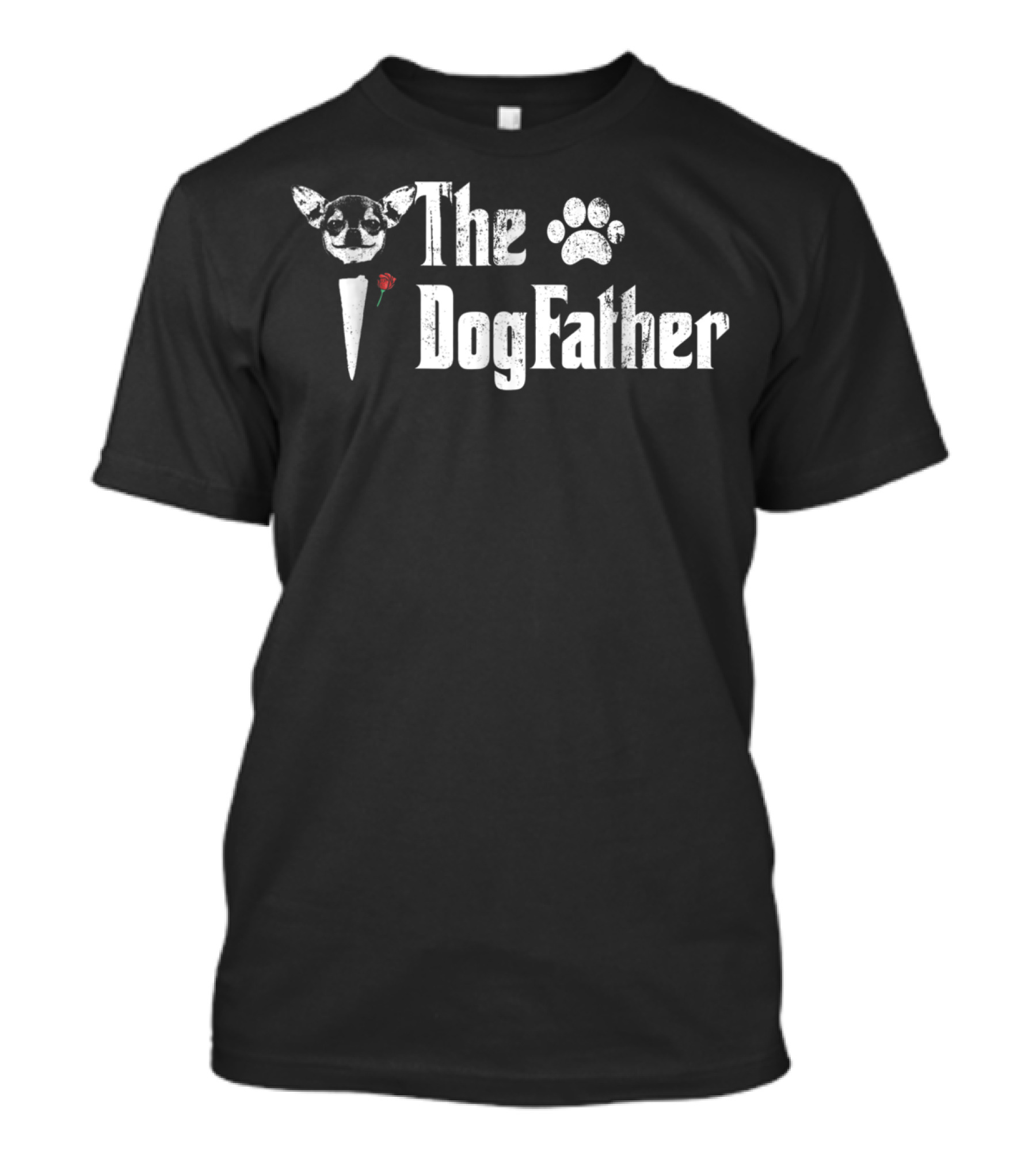 The DogFather Chihuahua Dog Dad T-Shirt