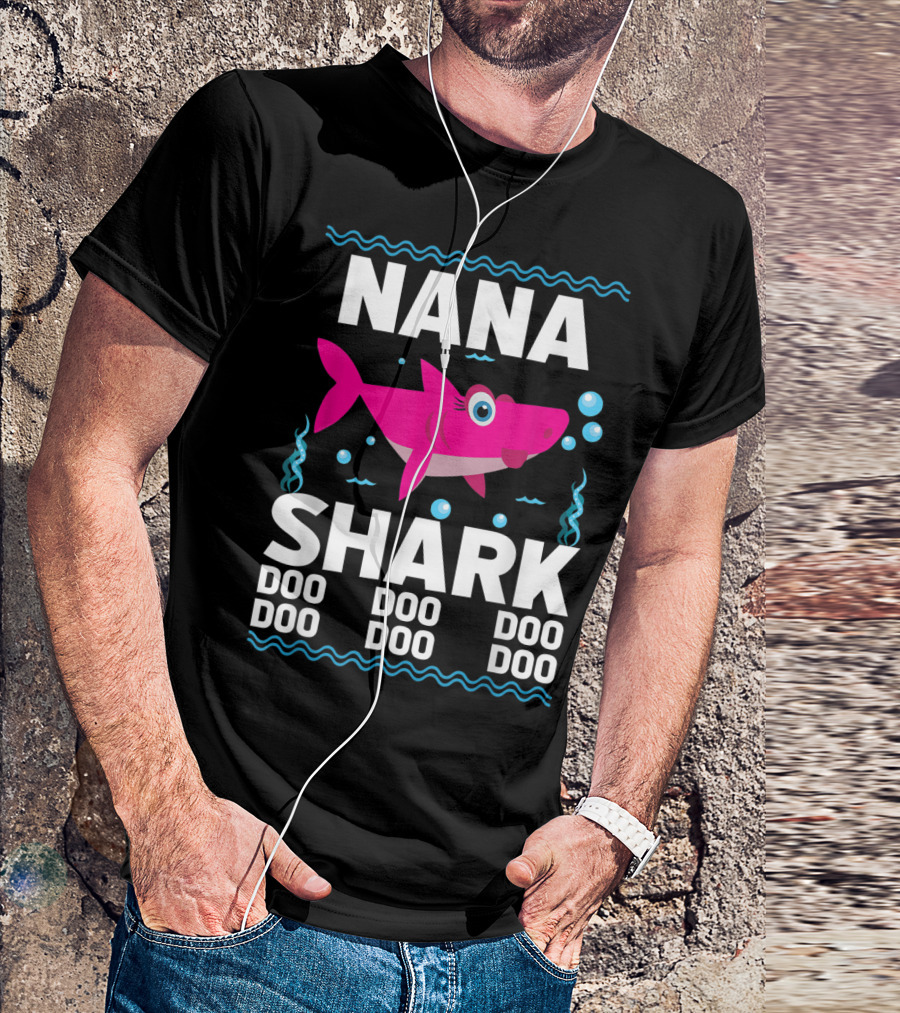 Nana Shark Doo Doo Funny Kids Baby Daddy Video T-Shirt
