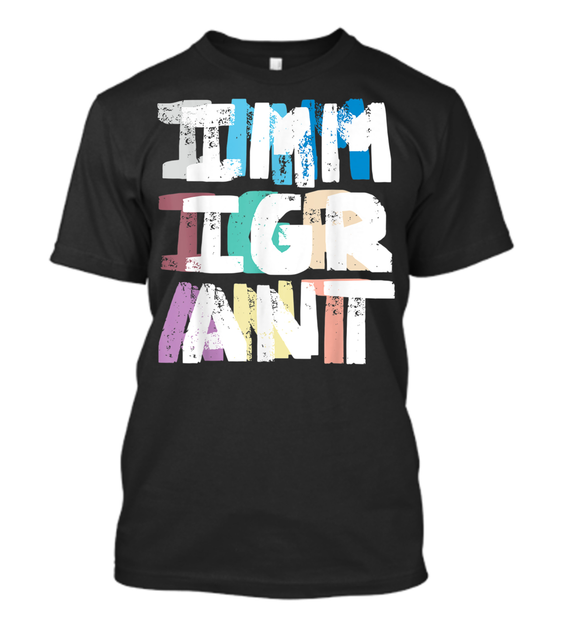 IMMIGRANT Pro Immigration Proud Immigrant Stacked T-Shirt