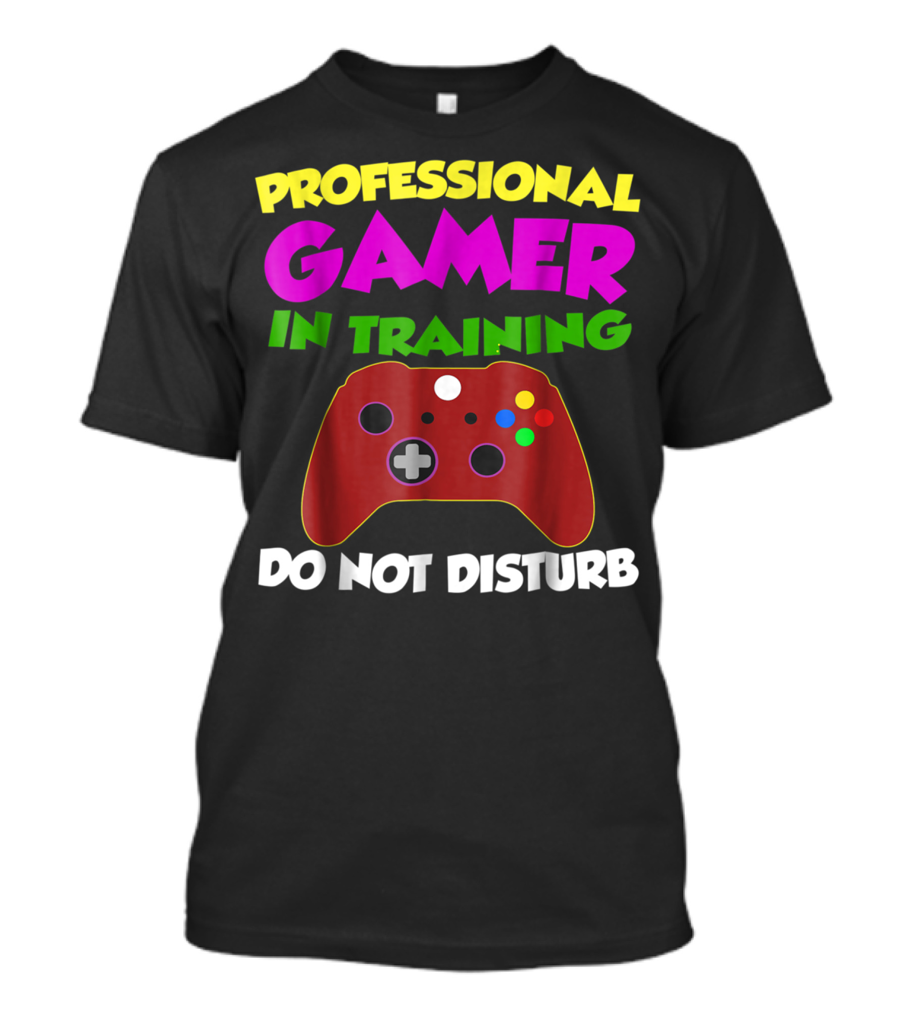 Professional Gamer In Training Do Not Disturb T-Shirt