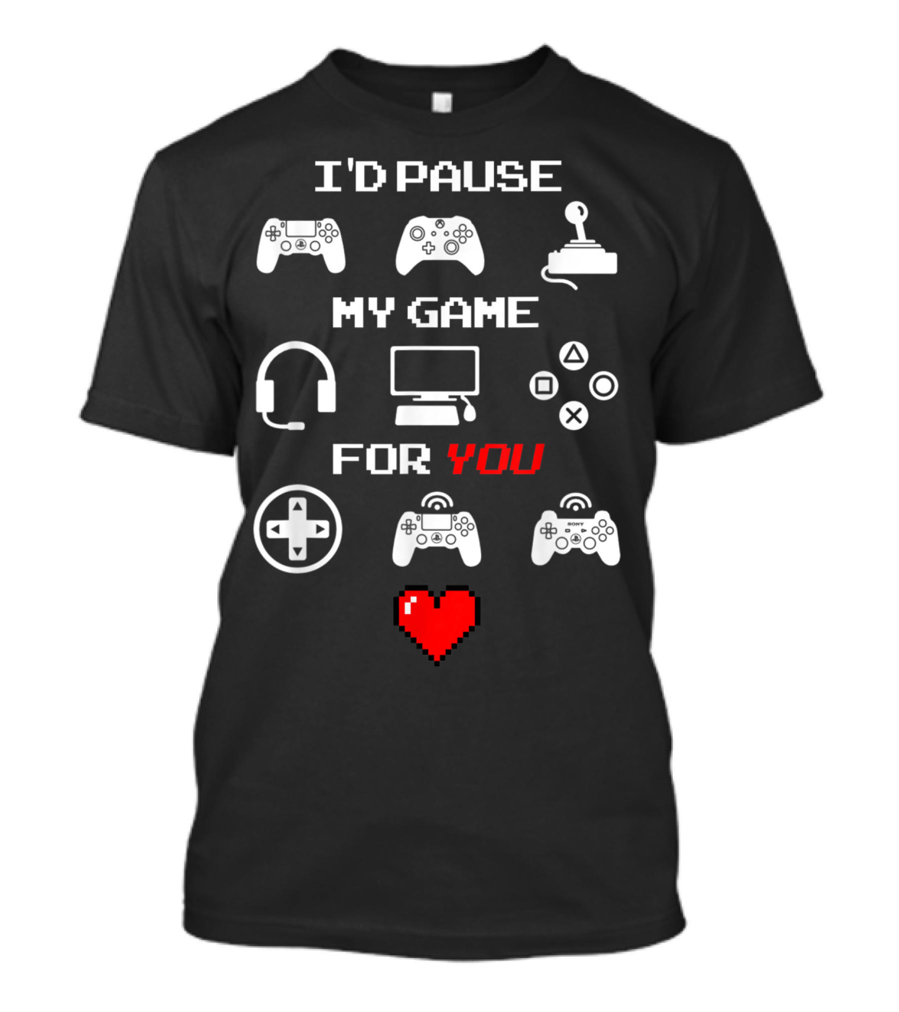 I'd Pause My Game For You Video Gamer Youth Controller Heart T-Shirt