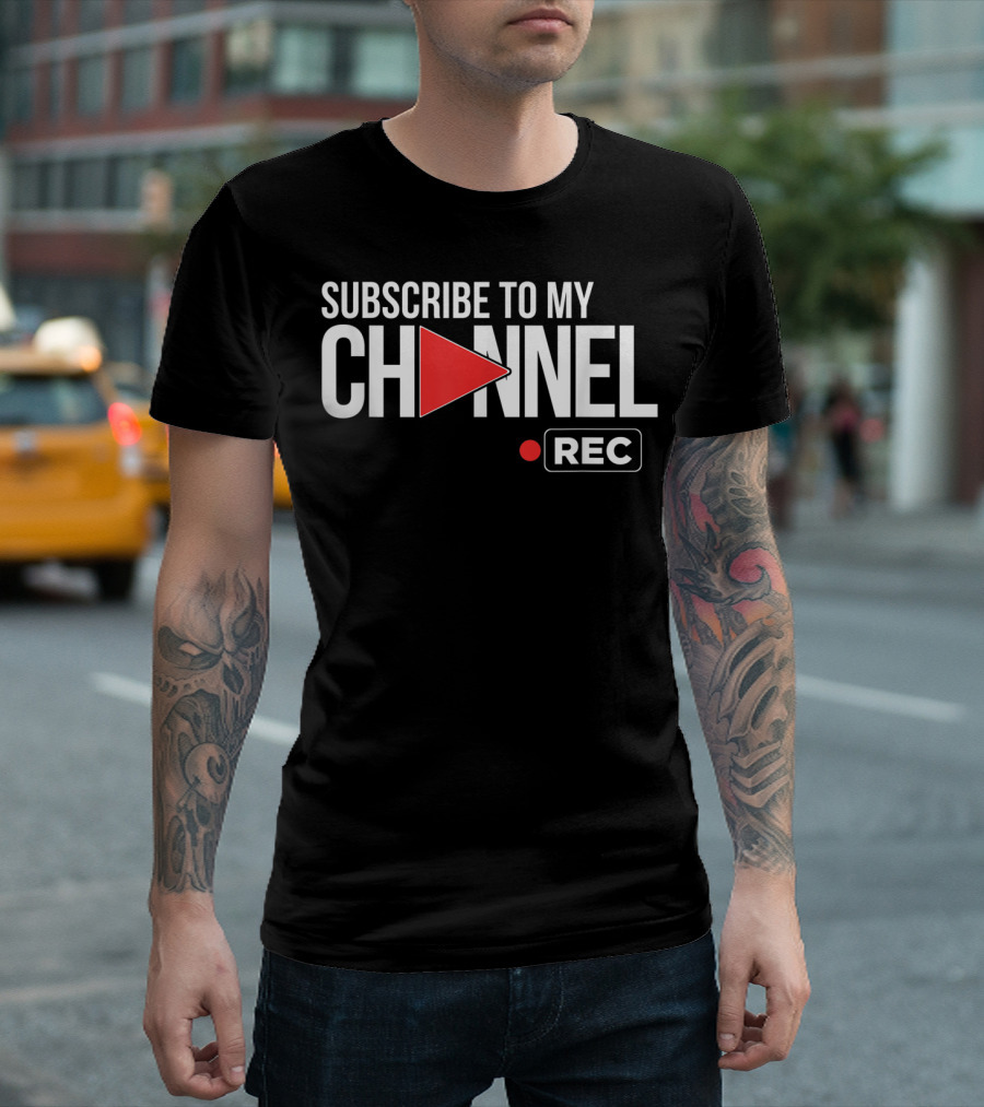 SUBSCRIBE TO MY CHANNEL VIDEO SHARING FOR ONLINE STREAMING CONTENT T-Shirt