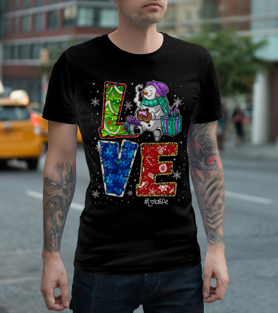 LOVE LOLA LIFE SNOWMAN CHRISTMAS ORNAMENTS T-Shirt
