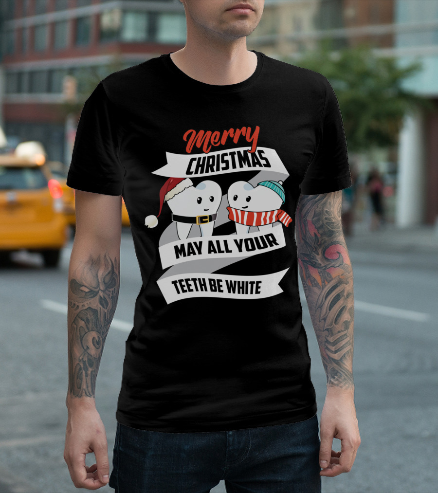 Merry Christmas May All Your Teeth Be White Santa Hat and Scarf T-Shirt