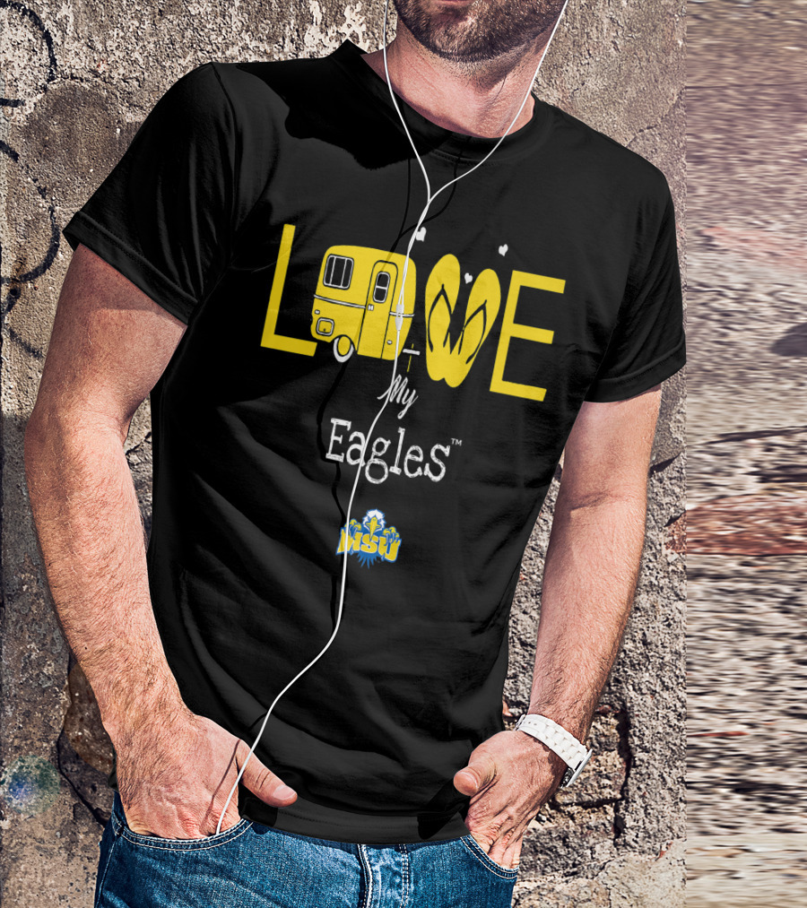 LOVE MY EAGLES MOREHEAD STATE UNIVERSITY GAMEDAY T-Shirt