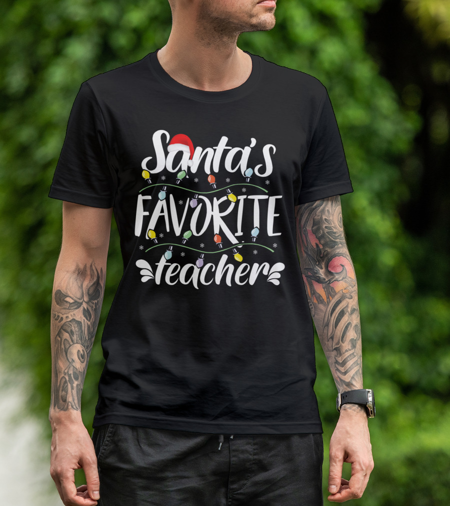 SANTA'S FAVORITE TEACHER CHRISTMAS LIGHTS XMAS SANTA HAT T-Shirt