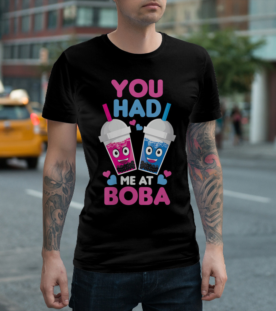 YOU HAD ME AT BOBA CUTE KAWAII BUBBLE TEA DRINK LOVER T-Shirt