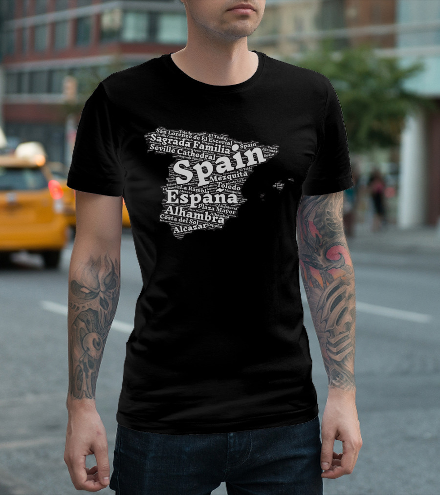 Spain España Word Map Tourism Destinations Sagrada Familia Alhambra Sevilla Plaza Mayor Costa Del Sol Toledo Mezquita La Rambla Alcazar T-Shirt