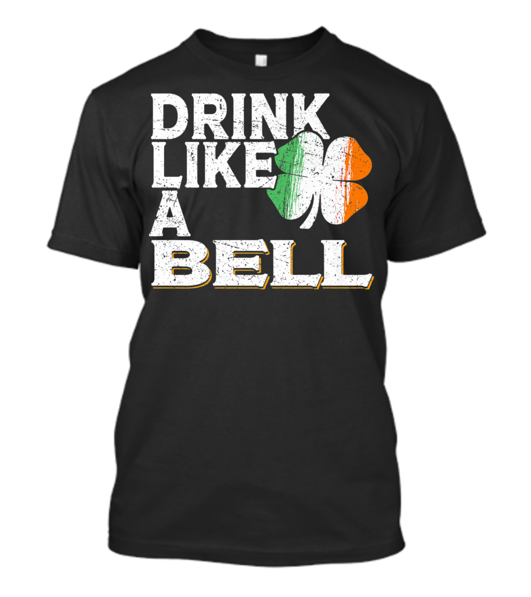 Drink Like A Bell St Patrick's Day Irish Shamrock T-Shirt
