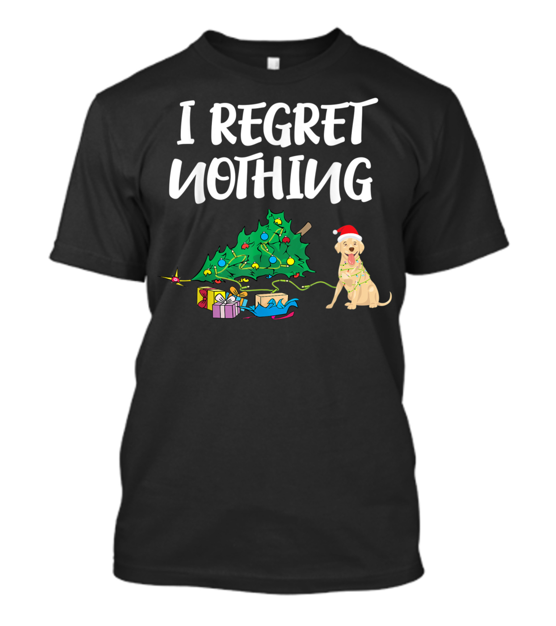 I Regret Nothing Funny Labrador Dog Christmas Owners Pet T-Shirt