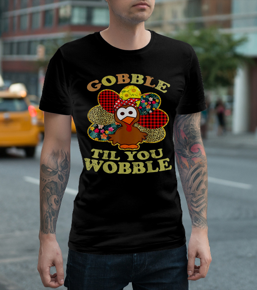 Gobble Til You Wobble Baby Turkey with Patterned Feathers T-Shirt