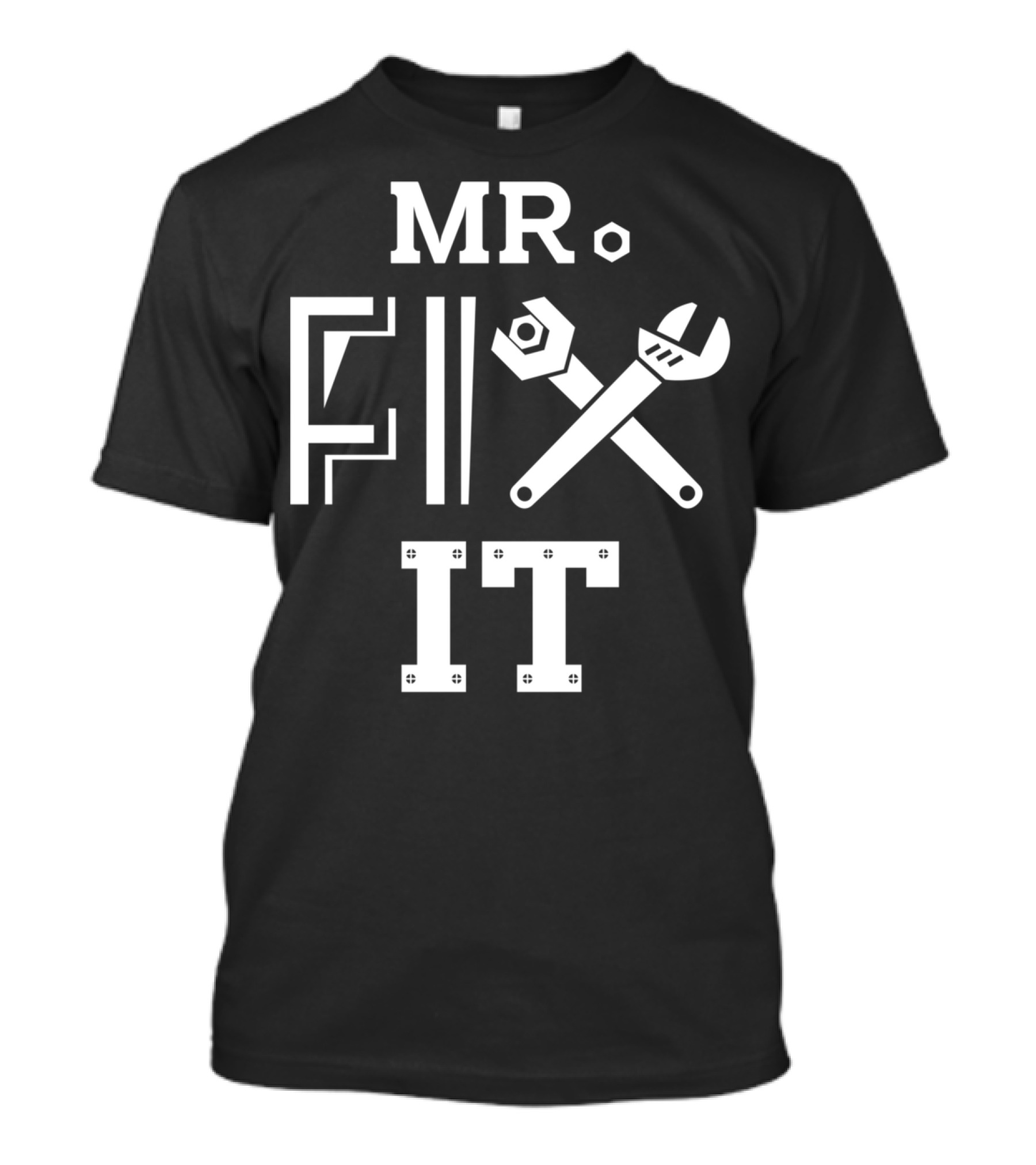 MR. FIX IT With Tools Handy Man Carpenter Dad T-Shirt