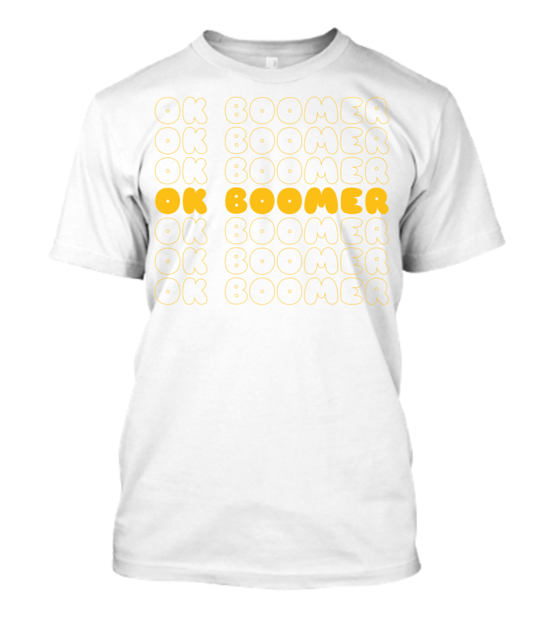 OK Boomer OK Boomer OK Boomer Have A Terrible Day T-Shirt
