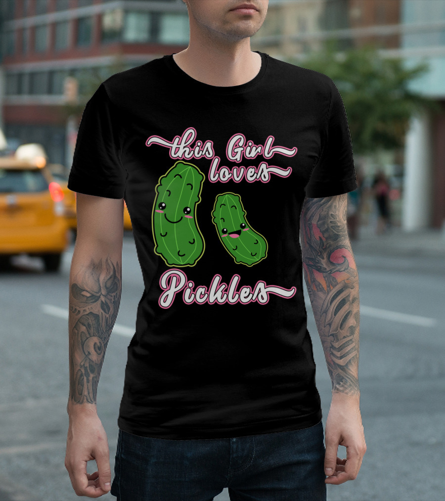 This Girl Loves Pickles Awesome Cute Kawai T-Shirt