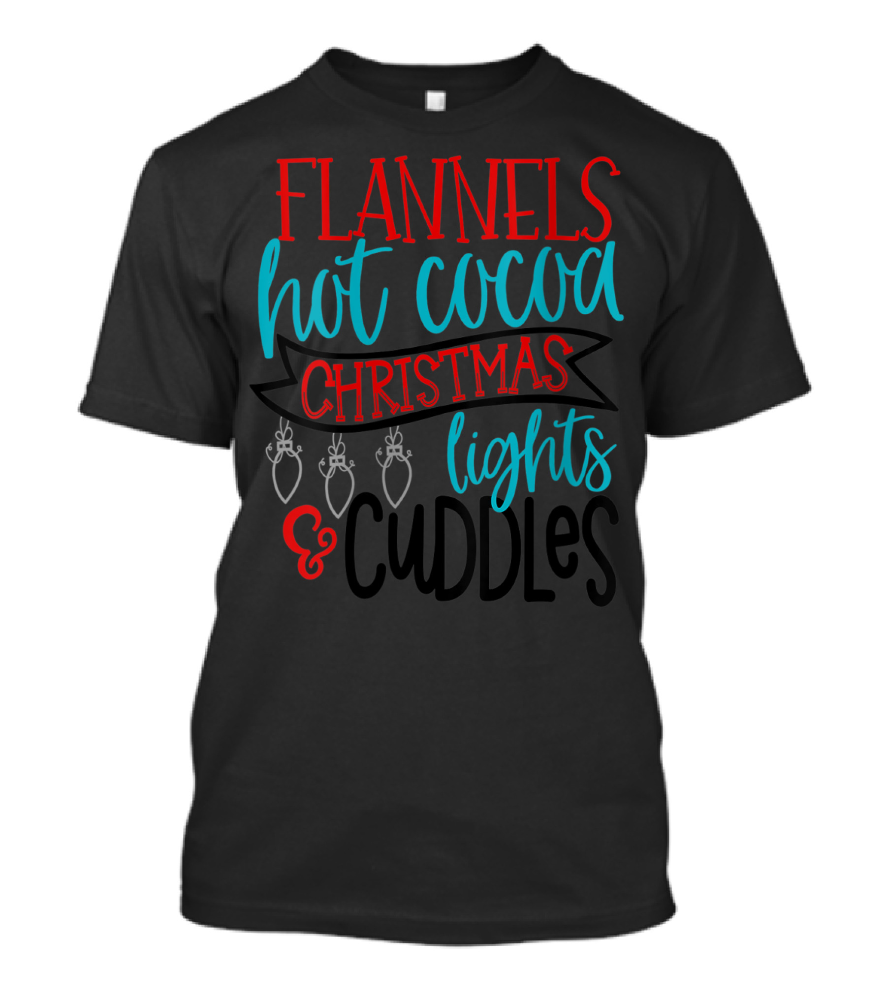 Flannels Hot Cocoa Christmas Lights And Cuddles T-Shirt