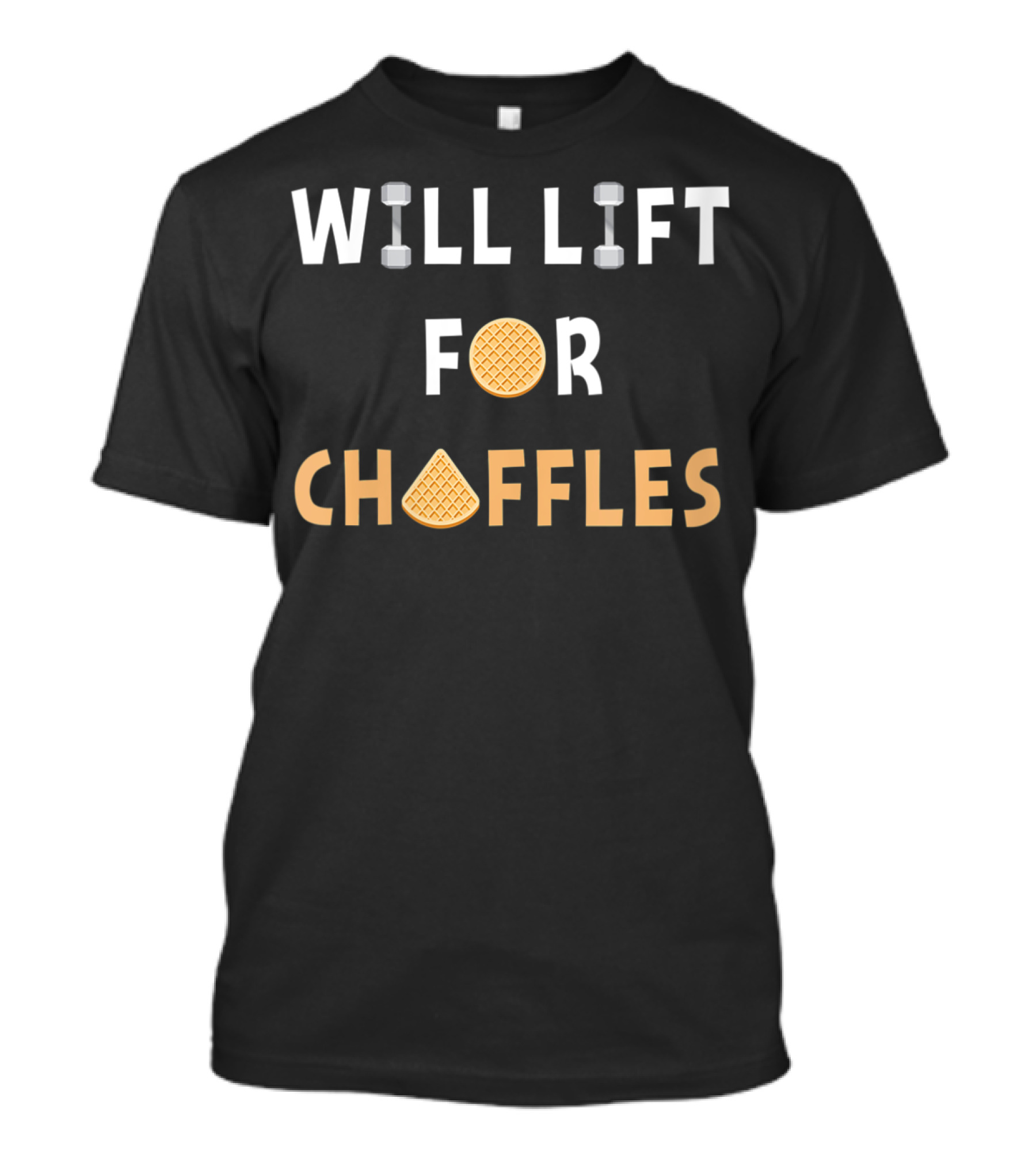 Will Lift For Chaffles Funny Weightlifting Low Carb T-Shirt