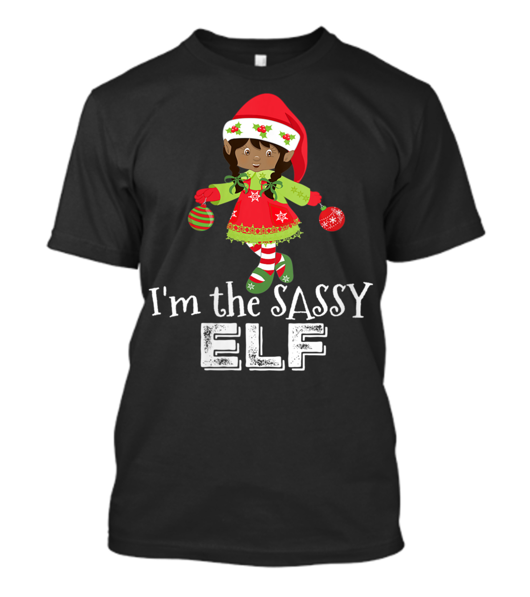 I'm The Sassy Elf I'm The Sassy Elf African American Girl T-Shirt