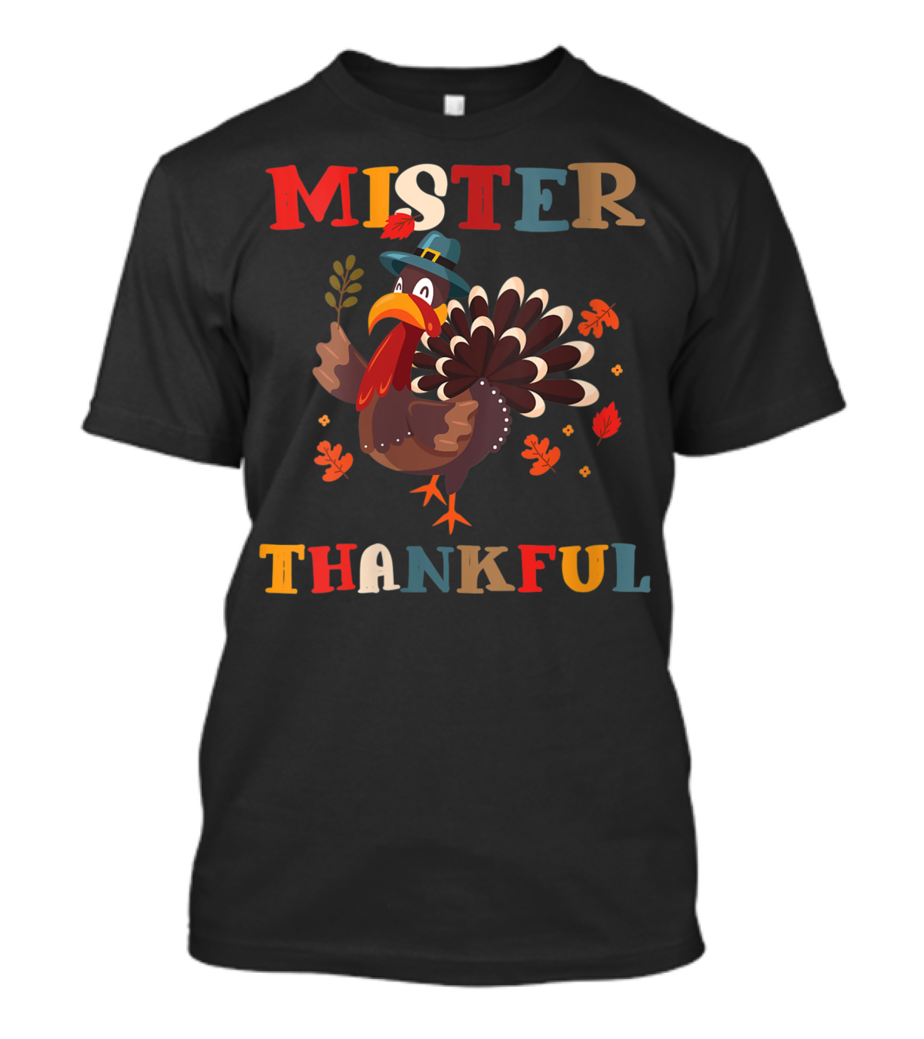 Mister Thankful Thanksgiving Turkey With Autumn Leaves T-Shirt