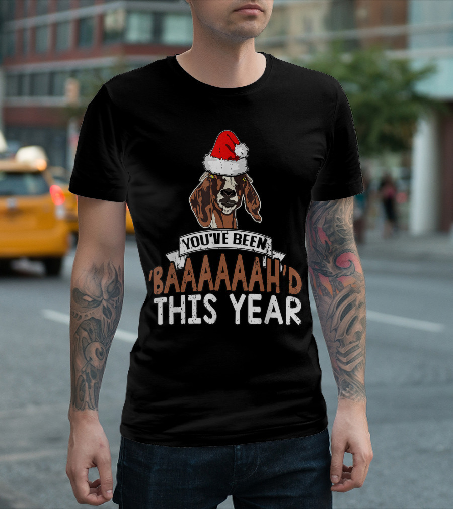 Funny Christmas You've Been BAAAAAH'd This Year Goat Santa Hat T-Shirt