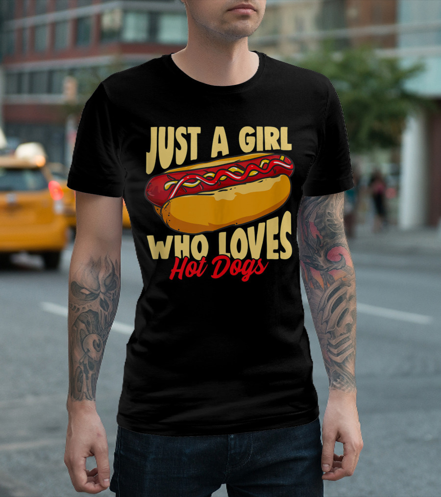 JUST A GIRL WHO LOVES DELICIOUS HOT DOGS T-Shirt