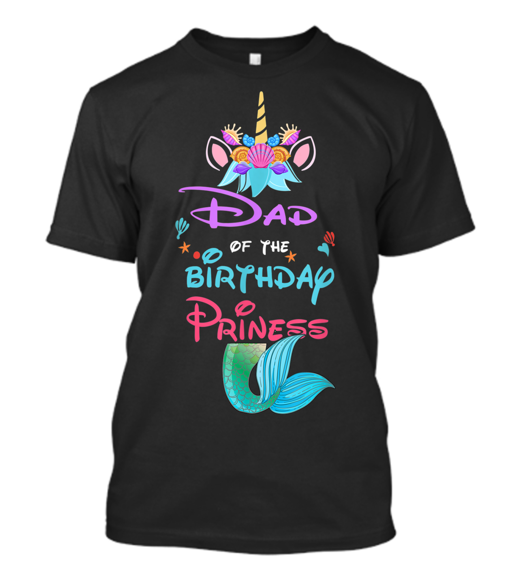 Dad Of The Birthday Princess Unicorn Mermaid Party T-Shirt