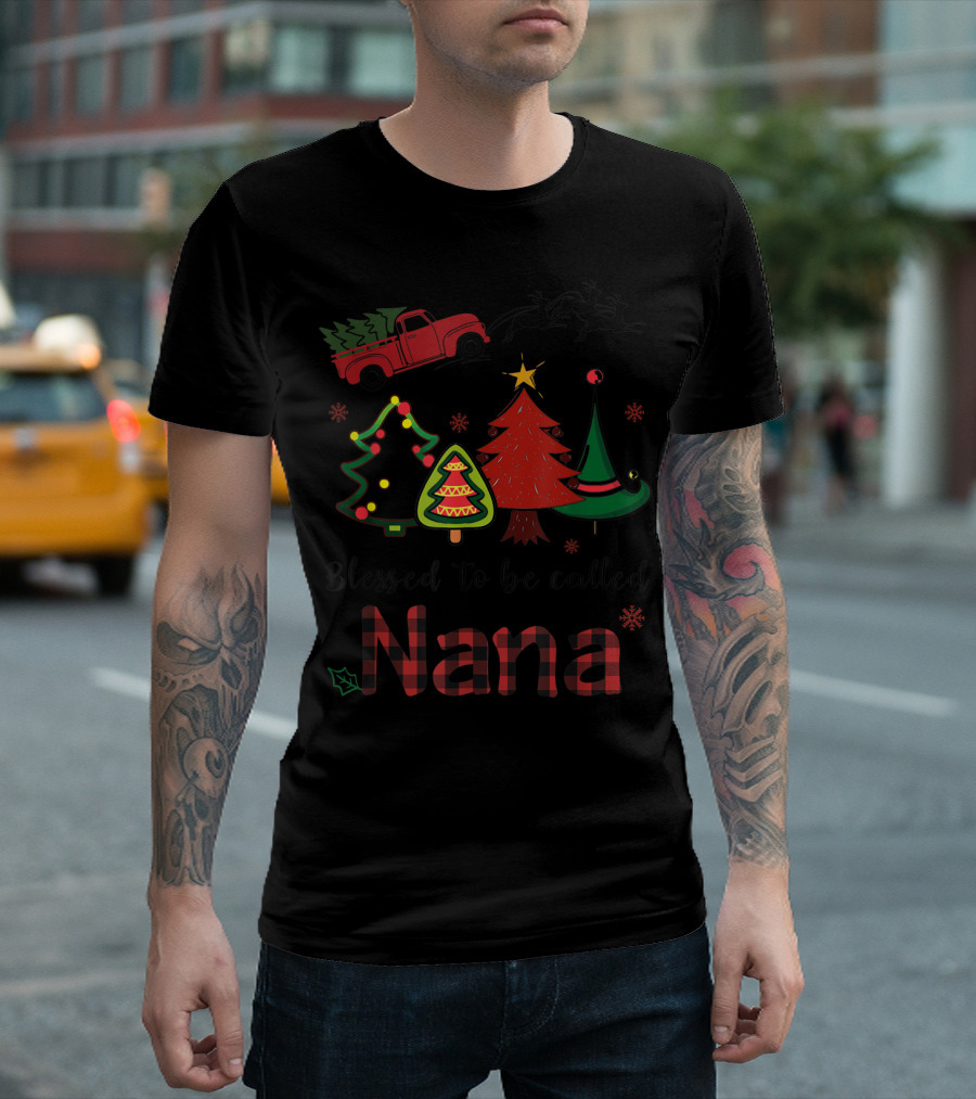 Blessed To Be Called Nana Red Truck Christmas Trees Santa Sleigh T-Shirt