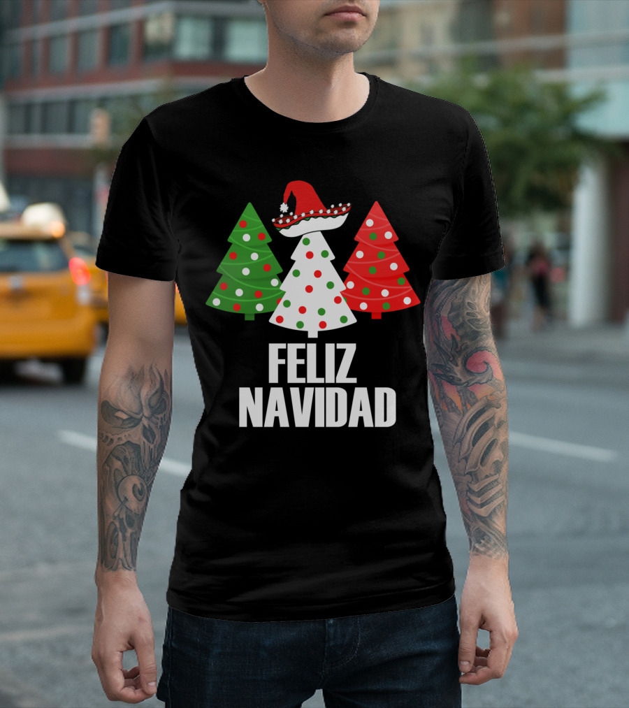 Feliz Navidad Tree Sombrero Viva Mexico Flag Lovers T-Shirt