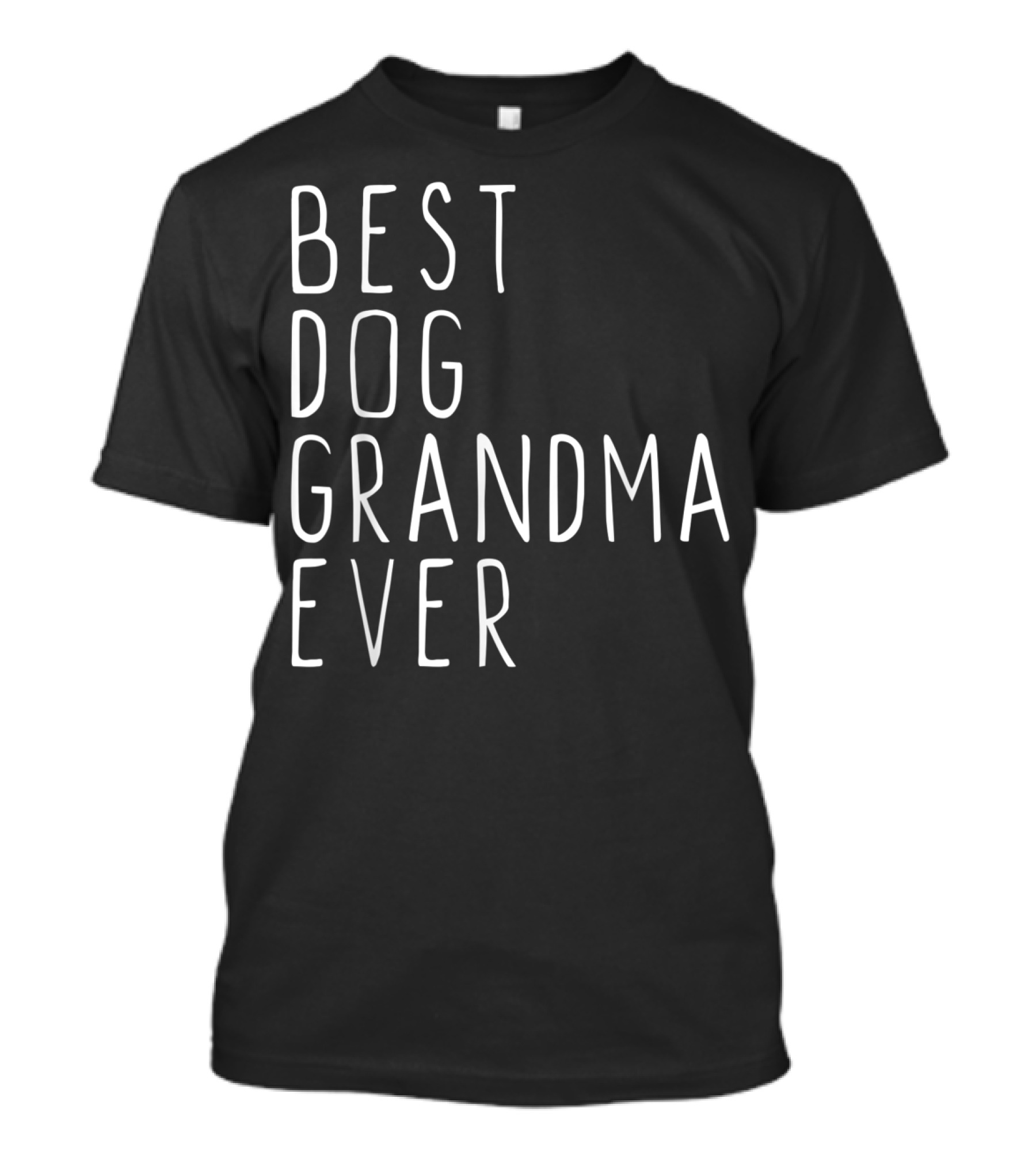 Best Dog Grandma Ever Grandmother Cool T-Shirt