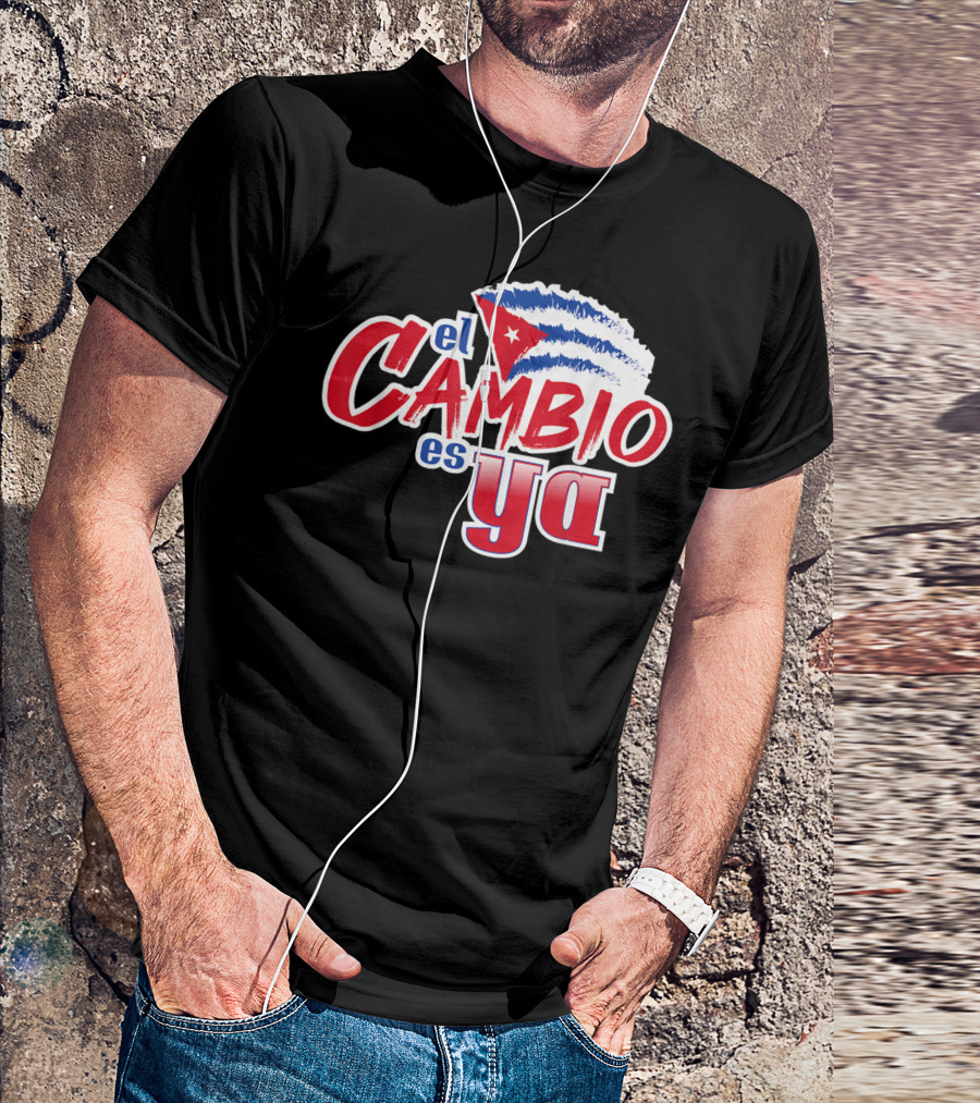 El Cambio Es Ya Cuba Flag Stripes T-Shirt