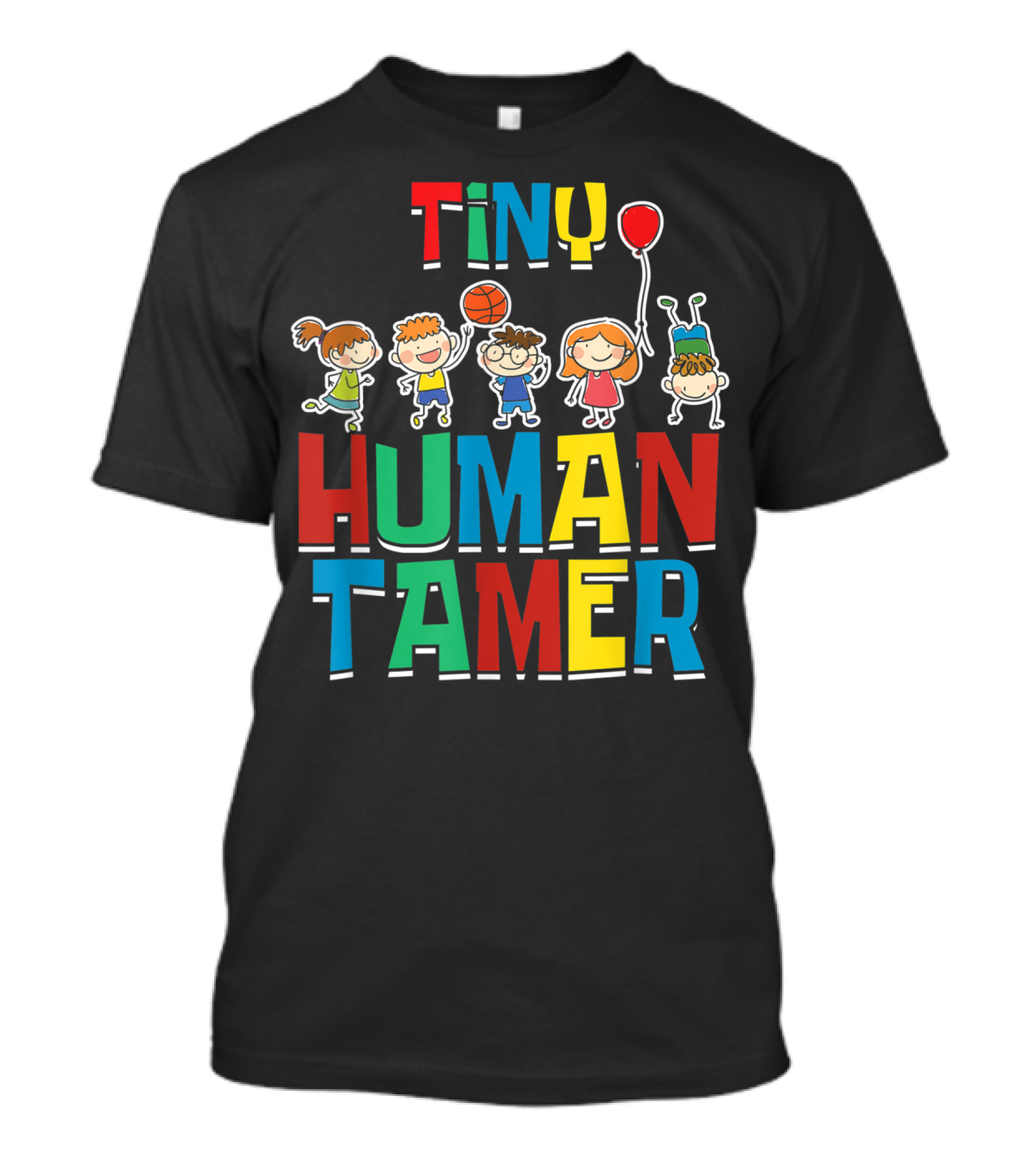 Tiny Human Tamer Cute Preschool Daycare Teacher T-Shirt